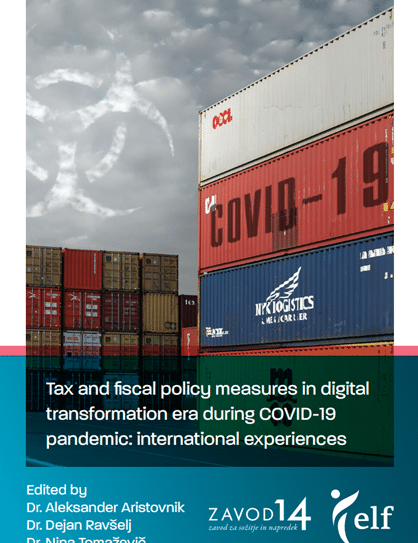 Tax and fiscal policy measures in digital transformation era during COVID-19 pandemic: international experiences by Zavod