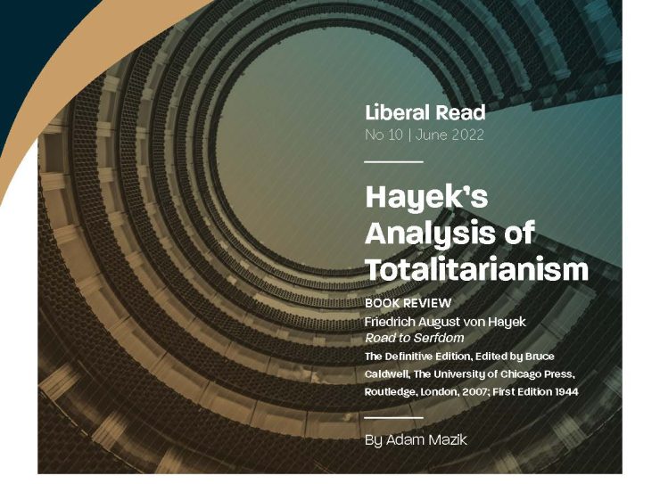 Liberal Read No 10_Hayek’s Analysis of Totalitarianism