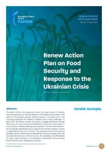 Renew Europe Position Paper 12 Renew Action Plan on Food Security and Response to the Ukrainian Crisis