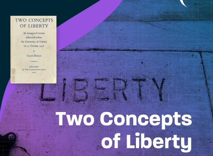 Liberal Read 19_Two Concepts of Liberty by Isaiah Berlin