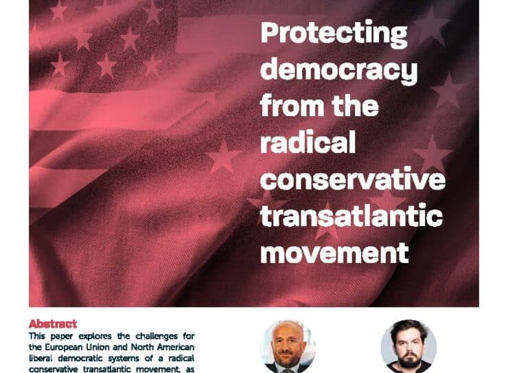 [Policy paper] Protecting democracy from the radical conservative transatlantic movement